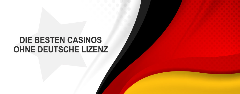 Die Besten Casinos Ohne Deutsche Lizenz
